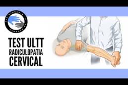 Como hacer el ULTT o test de tension del miembro superior para detectar la radiculopatia cervical
