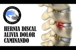 Hernia discal, alivia el dolor mientras caminas