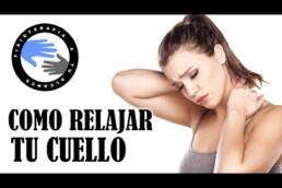 Ejercicios para el dolor de cuello o cervicalgia
