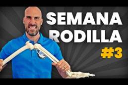 DIA 3 – SEMANA DE LA RODILLA