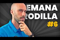 DIA 6 – SEMANA DE LA RODILLA