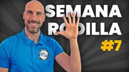 DIA 7 – CERRANDO LA SEMANA DE LA RODILLA OPINIONES Y APRENDIZAJES