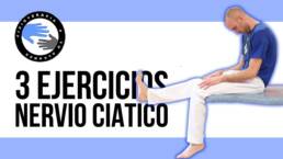 3 ejercicios para el NERVIO CIATICO para aliviar dolores de ciatica o ciatalgia