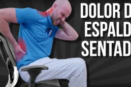 7 EJERCICIOS para el dolor de espalda SI TRABAJAS SENTADO EN LA OFICINA