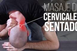 Auto masaje de CERVICALES Y CUELLO sentado