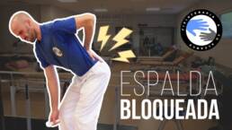 Bloqueo lumbar, ejercicios para aliviar el dolor y liberar la espalda