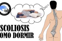 Como dormir con escoliosis