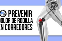Como prevenir el dolor de rodilla al correr