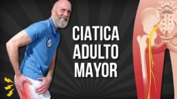 DESINFLAMA el CIATICO en el ADULTO MAYOR