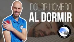 Dolor de hombro al dormir,  ejercicios y consejos