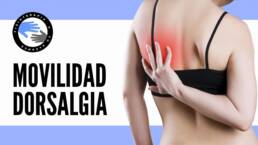 Dorsalgia, desbloquea la columna dorsal con estos ejercicios