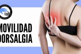 Dorsalgia, desbloquea la columna dorsal con estos ejercicios