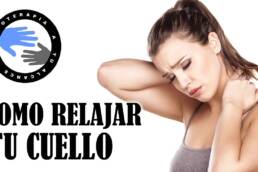 Ejercicios para el dolor de cuello o cervicalgia