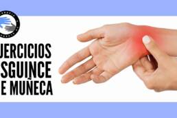 Ejercicios para el esguince de muñeca o muñeca abierta