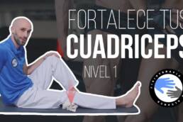 Ejercicios para fortalecer cuadriceps en casa NIVEL 1