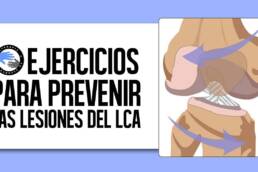 Ejercicios para prevenir la rotura del ligamento cruzado anterior