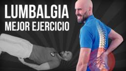 El MEJOR EJERCICIO para la LUMBALGIA