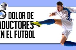 El mejor ejercicio para prevenir el dolor de aductores o pubalgia en el futbol