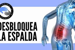 Espalda bloqueada, ¿que hacer? ejercicios para aliviar el lumbago agudo