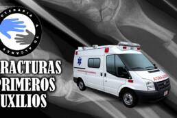 Fracturas, primeros auxilios