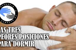 Las tres peores posturas para dormir