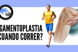 Operacion del ligamento cruzado anterior o LCA ¿cuando puedo empezar a correr?