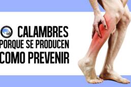 Por que aparecen y como prevenir los calambres musculares