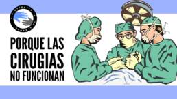 Porque muchas operaciones o cirugias ortopedicas no funcionan ni alivian el dolor