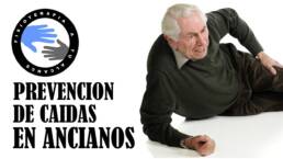 Prevención de caídas en ancianos y adultos mayores