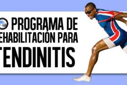 Programa de rehabilitacion para tendinitis en deportistas de alto nivel