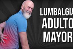 RUTINA DE EJERCICIOS para la LUMBALGIA en ADULTOS MAYORES – 30 minutos