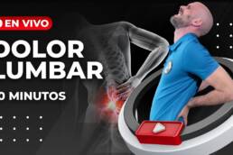 Rutina de EJERCICIOS para EL DOLOR LUMBAR – En vivo 30 minutos