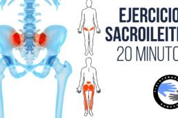 Rutina de EJERCICIOS para la SACROILEITIS o dolor de la ARTICULACIÓN SACROILIACA