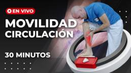 Rutina de MOVILIDAD de PIES y PIERNAS para mejorar la CIRCULACIÓN – En vivo 30 minutos