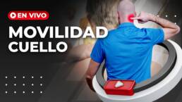 Rutina de MOVILIDAD para CERVICALES – En vivo 30 minutos