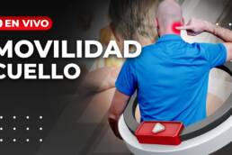 Rutina de MOVILIDAD para CERVICALES – En vivo 30 minutos