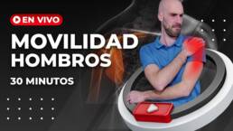 Rutina de MOVILIDAD y FORTALECIMIENTO para HOMBROS – En vivo 30 minutos