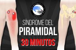 Síndrome del PIRAMIDAL o PIRIFORME – RUTINA de EJERCICIOS de 30 minutos