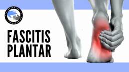 Fascitis plantar, que es y como se produce