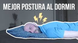¿Cual es la MEJOR y la PEOR POSTURA para DORMIR? Consejos y recomendaciones
