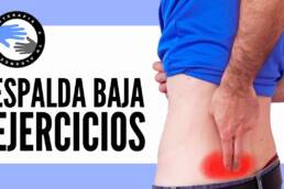 ¿Dolor lumbar bajo? 3 ejercicios para aliviar el lumbago PARA SIEMPRE
