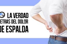 ¿Dolor lumbar? la verdad detrás del dolor de espalda o lumbago