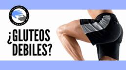 ¿Gluteos debiles? 4 signos que lo demuestran