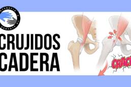 ¿Tienes crujidos en la cadera? prueba estos 3 ejercicios para trabajar la estabilidad
